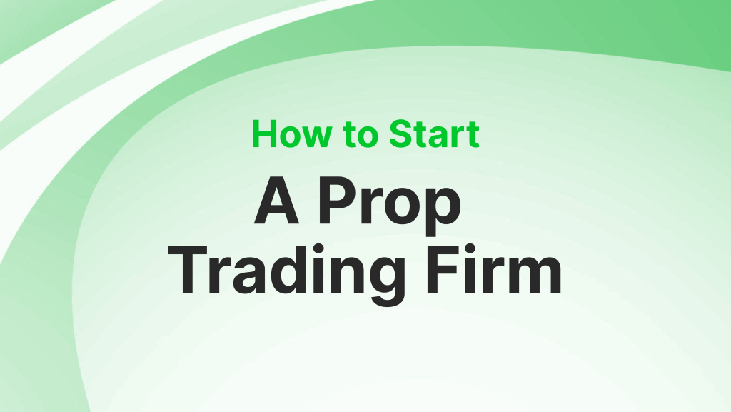 how to build a prop firm